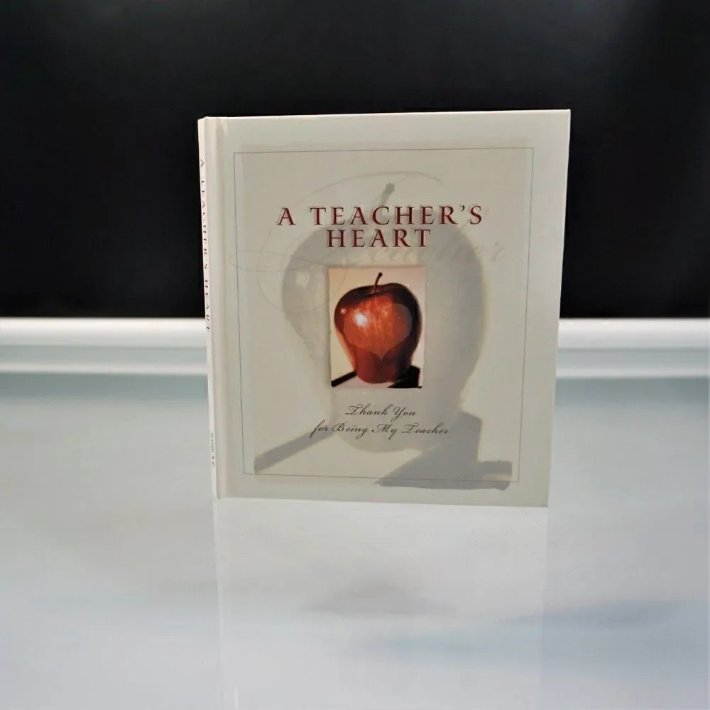 A Teachers Heart: Thank you for Being My Teacher 1998 Barbour Hardcover